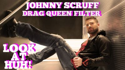 Johnny Scruff On Scruff’s Drag Queen Filter: Hey Qween! HIGHLIGHT Photo