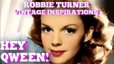 Hey Qween! BONUS: Robbie Turner’s Vintage Movie Star Inspiration Photo