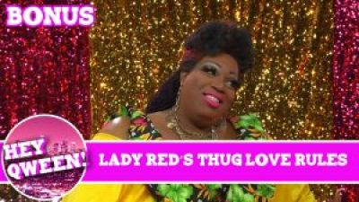 Hey Qween! BONUS: Lady Red’s Thug Love Rules Photo