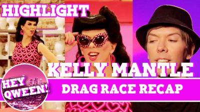 Hey Qween! HIGHLIGHT: Kelly Mantle’s Hilarious Recap Of Her Drag Race Experience Photo