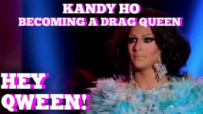 Kandy Ho Never Thought She’d Be A Drag Queen!: Hey Qween! BONUS Photo