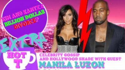 Extra Hot T with Manila Luzon: Kim & Kanye’s Billion Dollar Divorce? Photo
