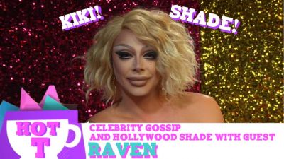 Raven on Hot T: Celebrity Gossip & Hollywood Shade S2 Episode 7 Photo