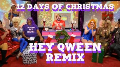 Hey Qween Holiday Highlight: The 12 Days Of Christmas Hey Qween Remix featuring All the Qweens Photo
