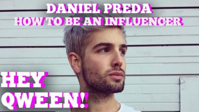 Daniel Preda On How To Be An Influencer: Hey Qween Highlight Photo