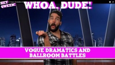 Whoa, Dude! Vogue Dramatics & Ballroom Battles Episode 114 Photo