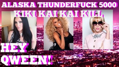 ALASKA THUNDERFUCK: Kiki, Kai Kai, Kill! Featuring Katya, Sharon Needles, AND MORE! Photo