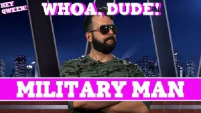 Whoa, Dude!  Military Men Episode 107 Photo