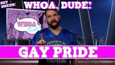 Whoa, Dude!: Gay PRIDE Episode 116 Photo