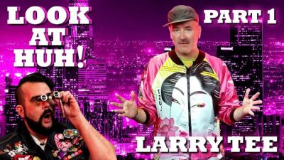 LARRY TEE on Look At Huh! – Part 1 Photo