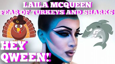 Laila McQueen’s Fear Of Turkeys And Sharks Hey Qween! BONUS Photo