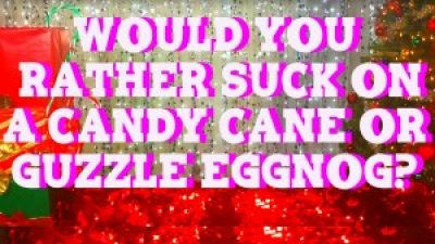 Hey Qween Holiday: Sucking Candycanes Or Guzzling Eggnog? Photo