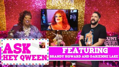 Ask Hey Qween! Featuring Brandy Howard and Darienne Lake with Jonny McGovern & Lady Red Couture! S1E2 Photo
