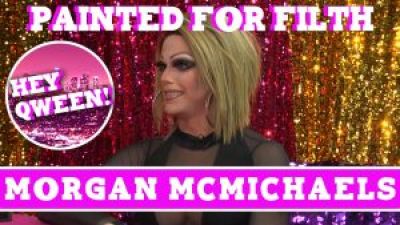 Morgan McMichaels on Hey Qween! & Dragaholic Present Painted for Filth! Photo